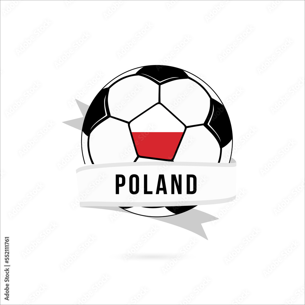 Obraz premium Soccer ball minimal design with Poland flag. Flag of Poland in a soccer ball with the text Poland on the ribbon. Vector illustration eps10
