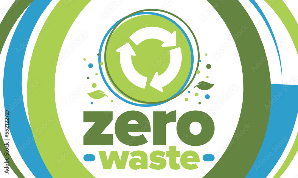 Zero Waste. Ecology poster. Refuse and Reduce. To Reuse and Recycle. Green January for environment. Eco friendly lifestyle. Save the planet. No plastic, only eco bag. Vector illustration Zero Waste. Ecology poster. Refuse and Reduce. To Reuse and Recycle. Green January for environment. Eco friendly lifestyle. Save the planet. No plastic, only eco bag. Vector illustration