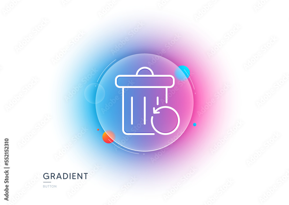 Recovery trash bin line icon. Gradient blur button with glassmorphism. Backup data sign. Restore information symbol. Transparent glass design. Recovery trash line icon. Vector Recovery trash bin line icon. Gradient blur button with glassmorphism. Backup data sign. Restore information symbol. Transparent glass design. Recovery trash line icon. Vector