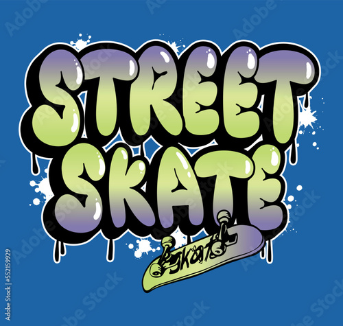 Street skate graffiti slogan vector print