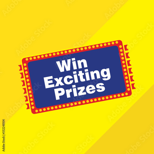 Raffle ticket design win prizes banner. Vector illustration.