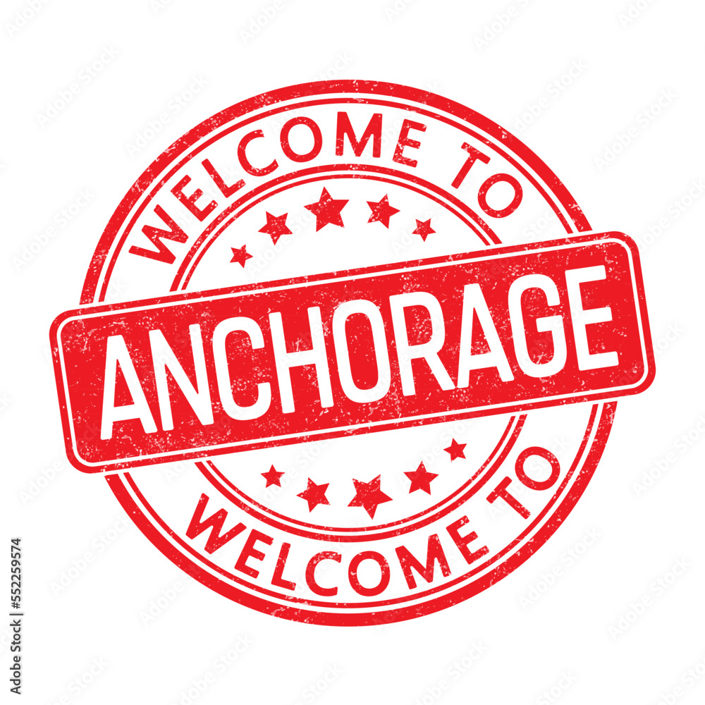 Welcome to ANCHORAGE. Impression of a round stamp with a scuff