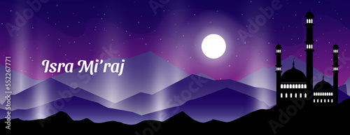 Isra Miraj banner vector design with mosque, moon, star, mountain and light in the night. islamic vector illustration