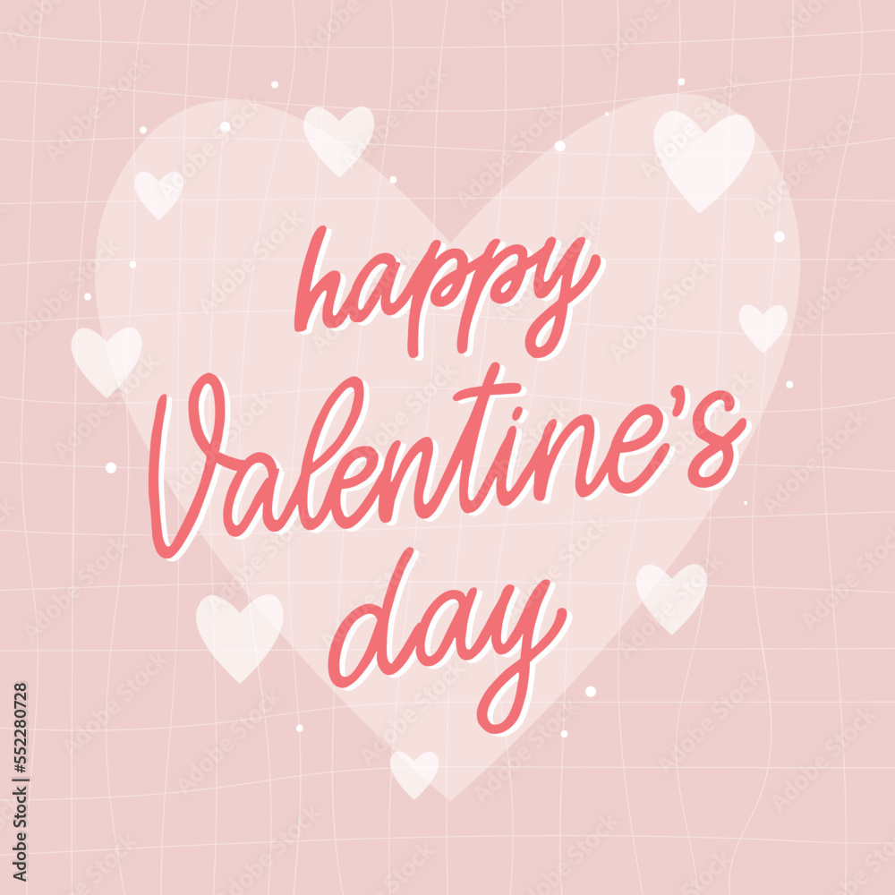 Happy Valentine's day vintage lettering quote decorated with hearts on pink background for greeting cards, posters, prints, banners, invitations, etc. EPS 10