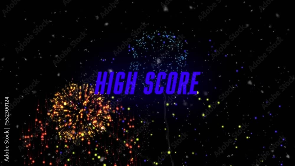 Animation of high score text over fireworks on black background