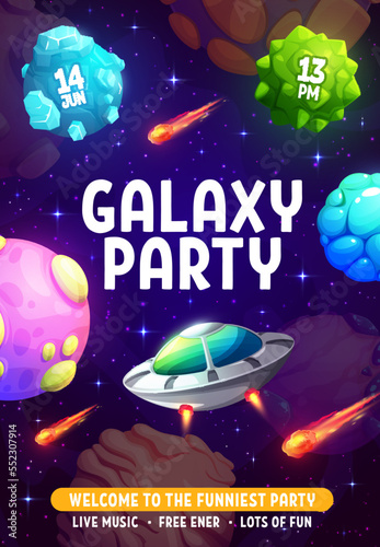 Galaxy party flyer. Cartoon UFO saucer on space landscape, planets and stars. Holiday party invitation poster or placard, celebration event promo vector banner with fantasy planets and alien starship