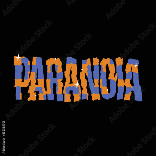 Paranoia lettering. modern typography design. perfect for poster, banner,t shirt, web design, social media and different uses