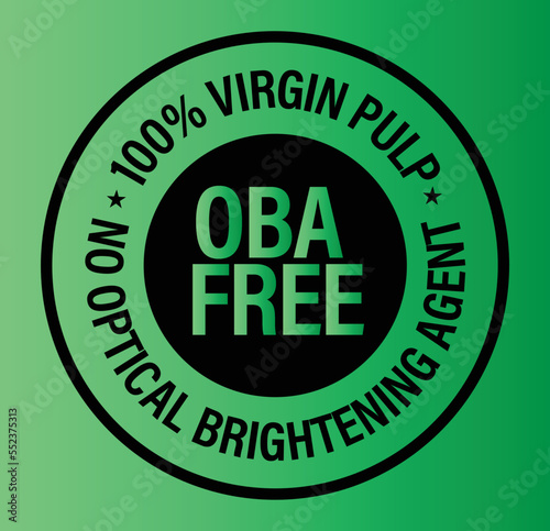 'OBA FREE, 100% VIRGIN PULP, NO OPTICAL BRIGHTENING AGENT' VECTOR ICON ISOLATED ON GREEN BACKGROUND