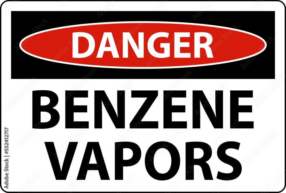 Danger Benzene Vapors Sign On White Background Danger Benzene Vapors Sign On White Background