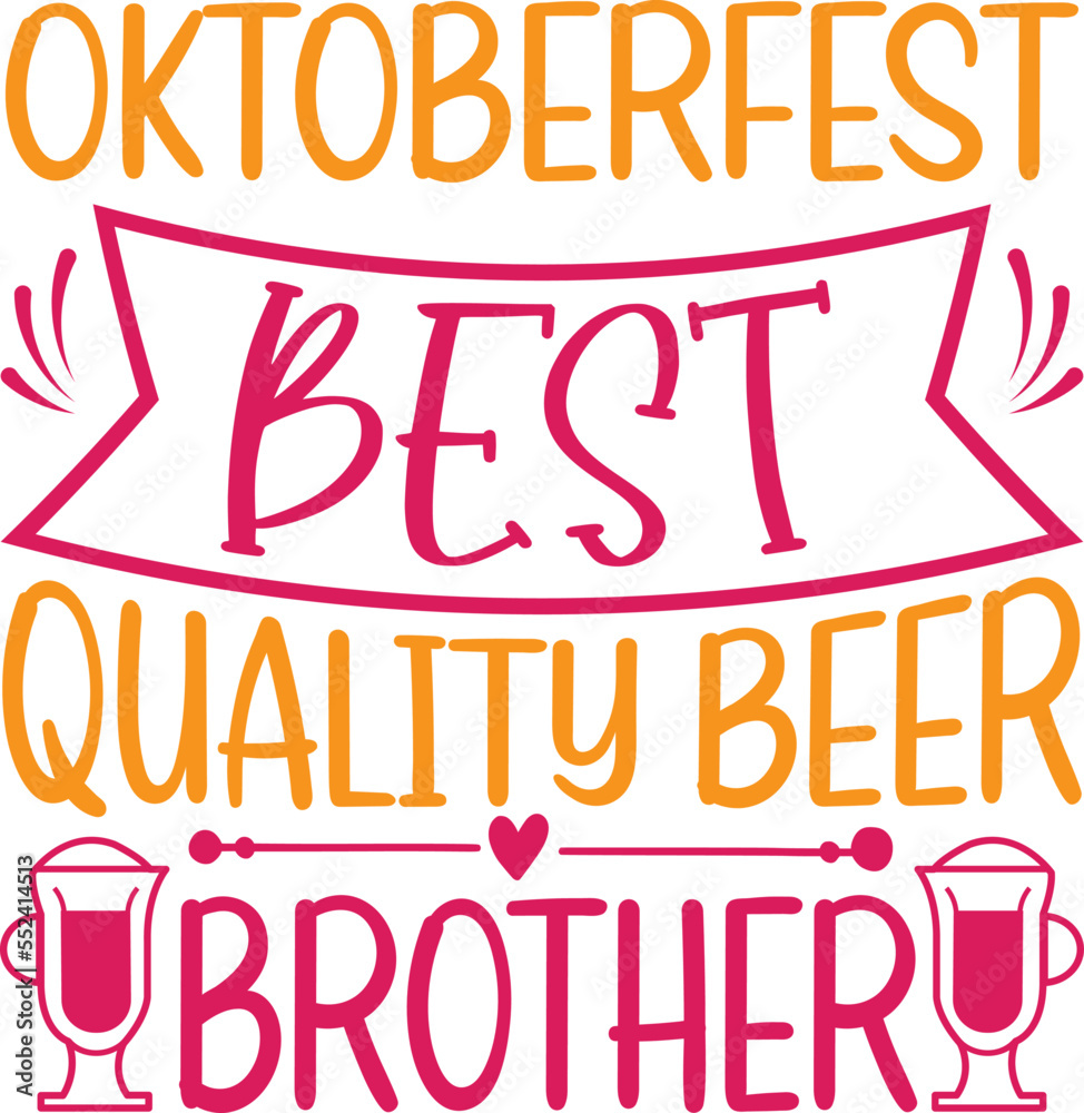 Obraz premium Beer, Hap Oktoberfest, Oktoberfest Best Quality Beer, Oktoberfest Best Quality Beer Ladies,
