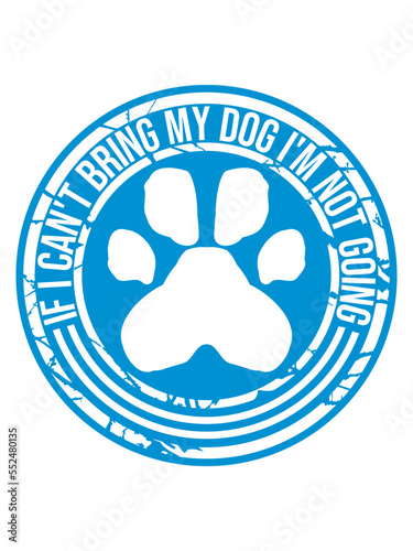 bring my dog Zitat 