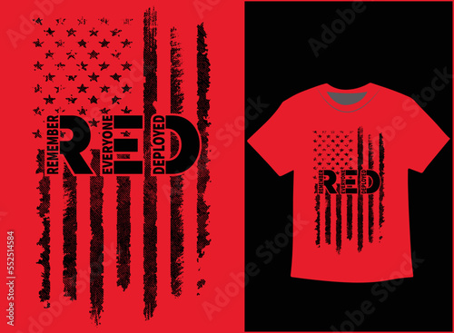 Remember Everyone Deployed T-Shirt Vector, R.E.D Friday shirt, Military Mom Shirt, Dad Shirt, Military Gift, Mom Gift From Daughter, Mom Shirt Plus Size T-Shirts