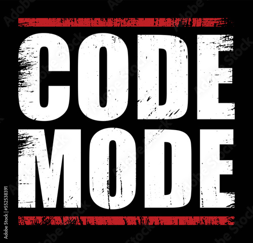CODE MODE. Programmer Developer T-shirt Design with grunge effect. Print ready vector