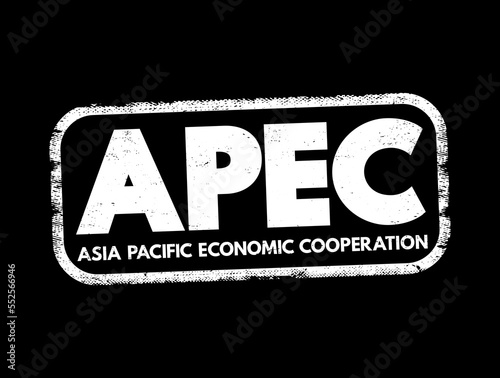 APEC Asia Pacific Economic Cooperation - inter-governmental forum for economies in the Pacific Rim that promotes free trade throughout the Asia-Pacific region, acronym text concept stamp photo