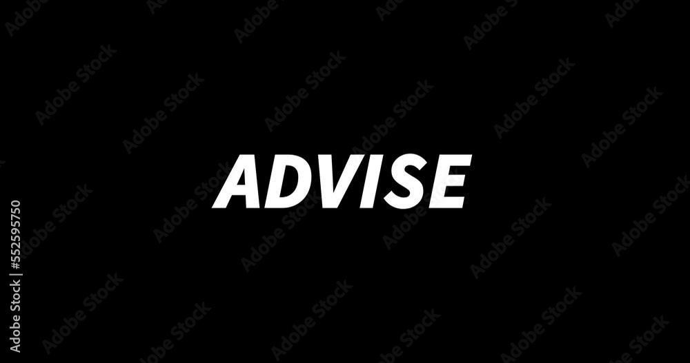 ADVISE text animation on black background. Modern text animation, written ADVISE ADVISE text animation on black background. Modern text animation, written ADVISE