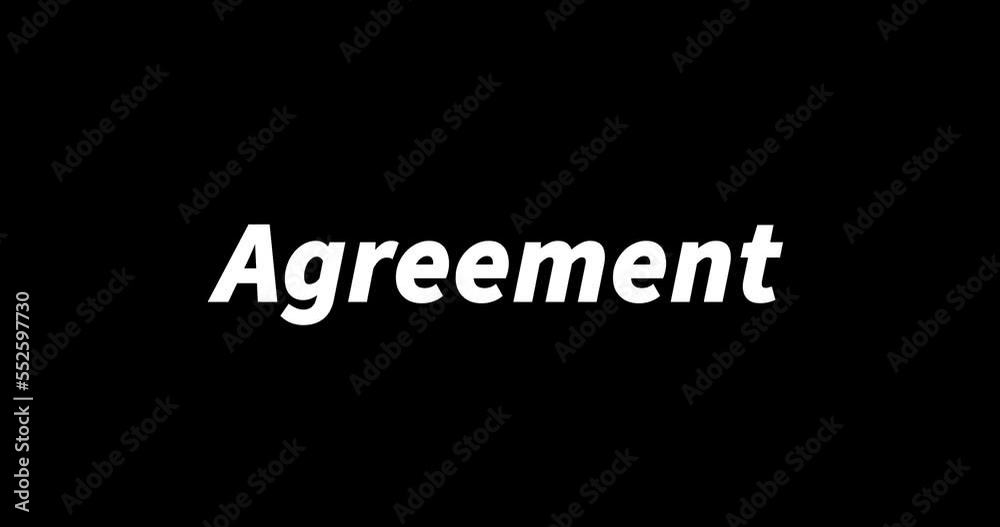 Agreement text animation on black background. Modern text animation, written Agreement Agreement text animation on black background. Modern text animation, written Agreement