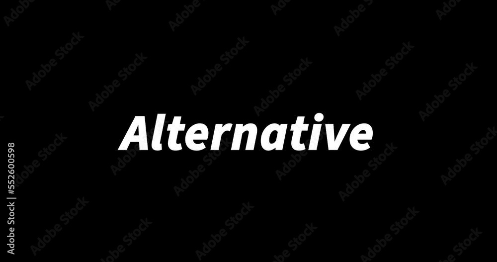 Alternative text animation on black background. Modern text animation, written Alternative Alternative text animation on black background. Modern text animation, written Alternative