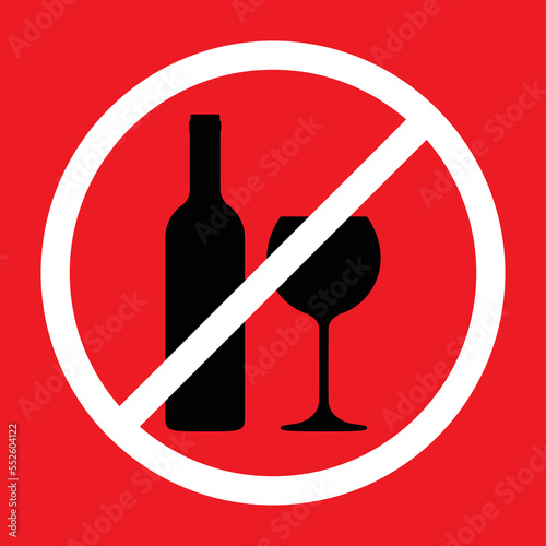 Warning sign prohibited alcoholic beverages