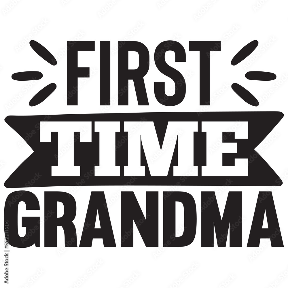 First Time Grandma First Time Grandma