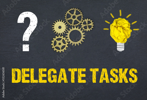 Delegate Tasks