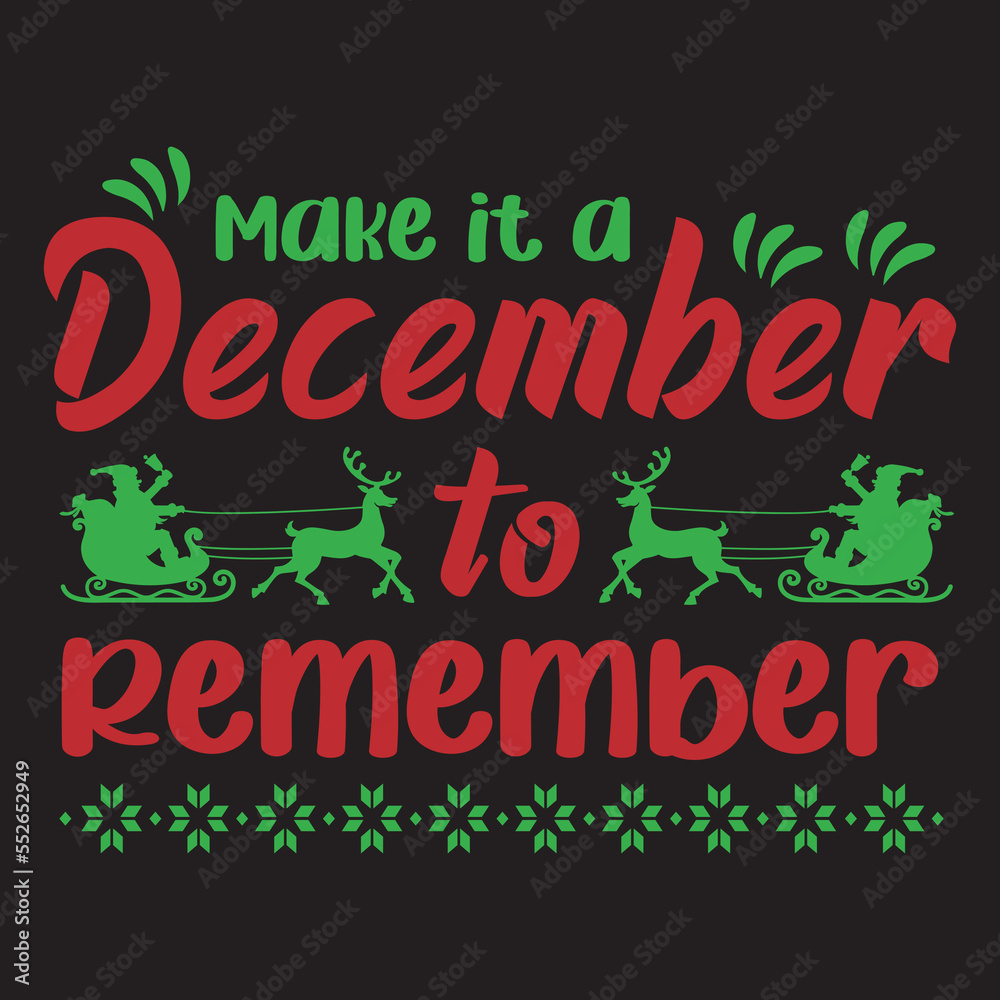 December to remember Christmas T-Shirt Design