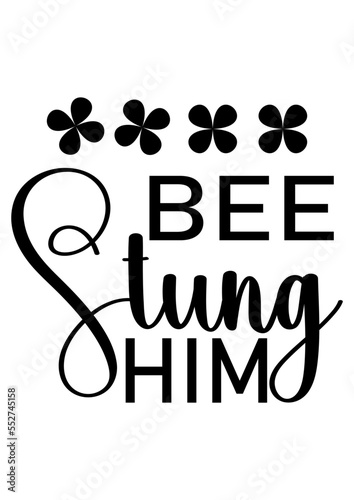 bee stung him