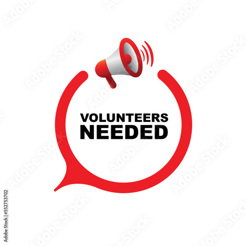 Volunteers needed sign on white background