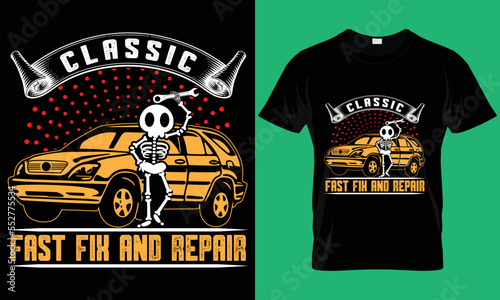 
Classic fast fix and repair. Mechanic T-Shirt Design.