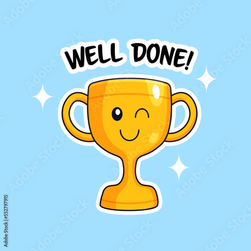 well done sticker concept with gold trophy with blinking eye face emoticon outline vector illustration