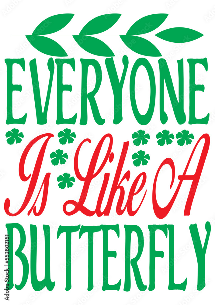 Fototapeta premium Everyone is like a butterfly