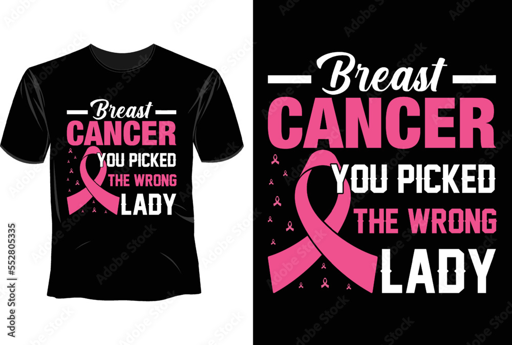 Breast cancer you picked the wrong lady T Shirt Design, Breast Cancer T Shirt Design Breast cancer you picked the wrong lady T Shirt Design, Breast Cancer T Shirt Design