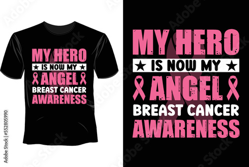 My hero is now my angel breast cancer awareness T Shirt Design, Breast Cancer T Shirt Design
