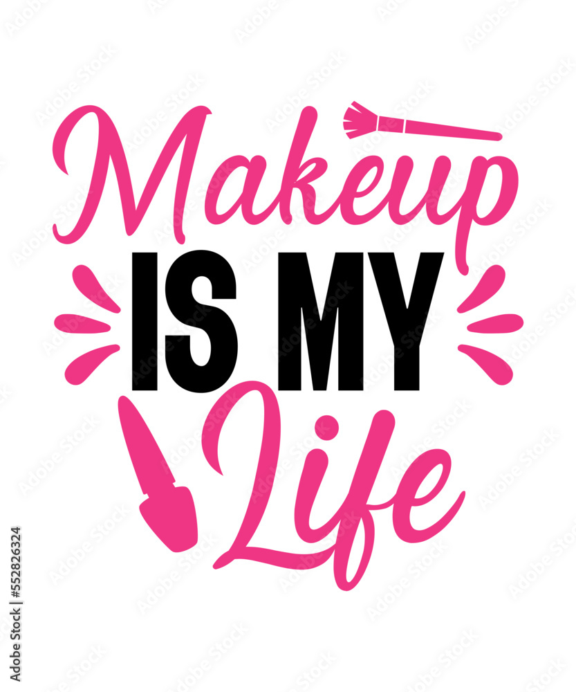 Makeup Svg Bundle, Makeup Clipart, Eyelashes Svg, Lips Svg, Eyeshadow Svg, Lipstick Svg, Makeup Brush Svg, Mascara Svg, Eyebrows Svg,Makeup SVG Bundle, Makeup Quote svg Bundle, Makeup Saying svg