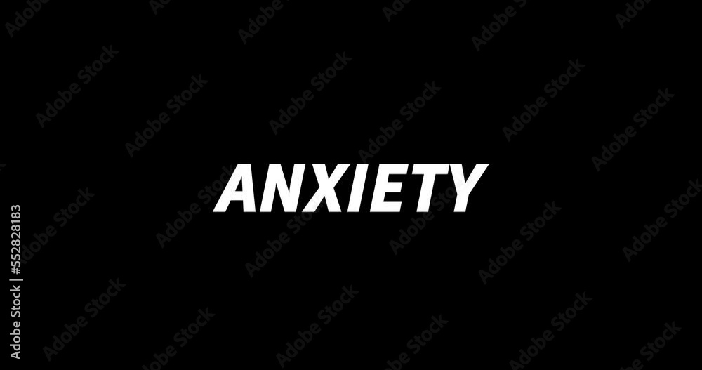 ANXIETY text animation on black background. Modern text animation, written ANXIETY ANXIETY text animation on black background. Modern text animation, written ANXIETY