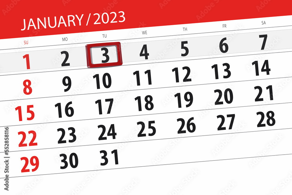 Fototapeta premium Calendar 2023, deadline, day, month, page, organizer, date, january, tuesday, number 3
