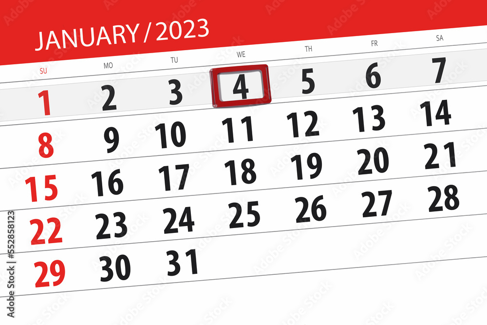 Fototapeta premium Calendar 2023, deadline, day, month, page, organizer, date, january, wednesday, number 4