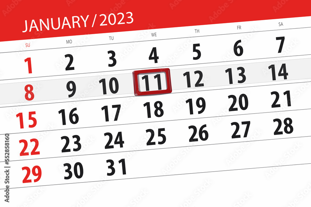 Fototapeta premium Calendar 2023, deadline, day, month, page, organizer, date, january, wednesday, number 11