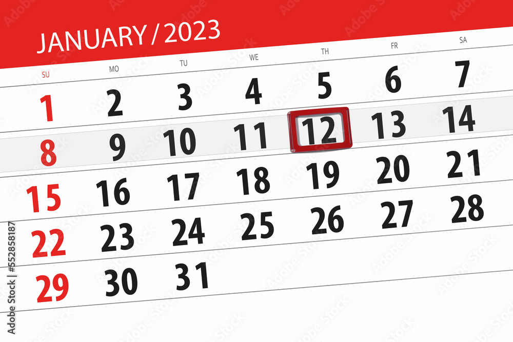Fototapeta premium Calendar 2023, deadline, day, month, page, organizer, date, january, thursday, number 12