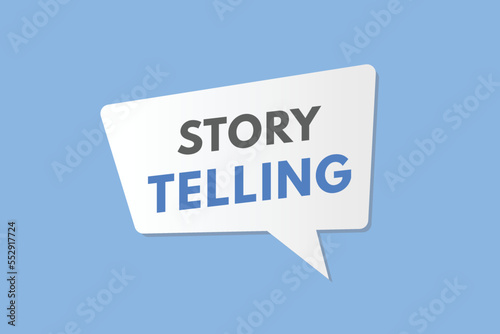 story telling text Button. story telling Sign Icon Label Sticker Web Buttons
