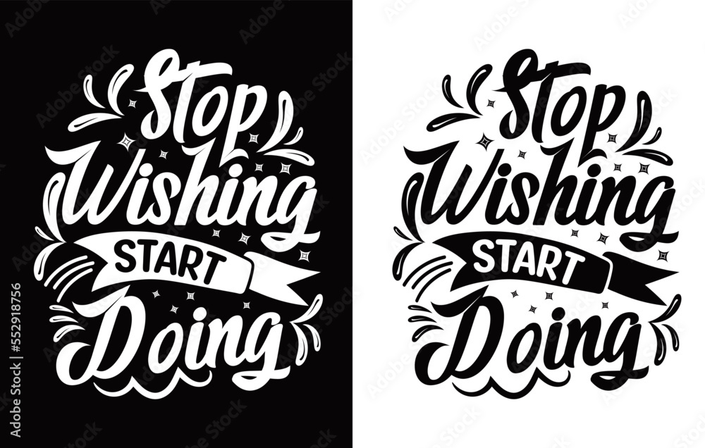 Lettering t-shirt design, Motivational Saying T-shirt Design, typography t-shirt design	
