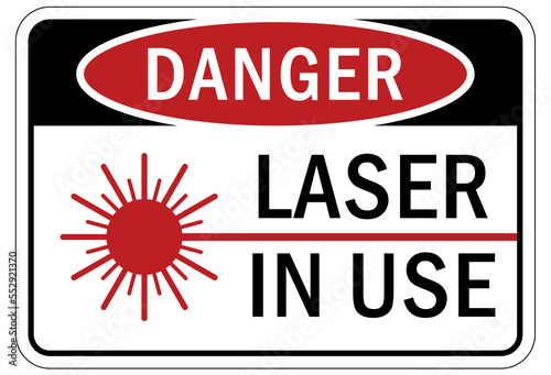 Laser danger warning sign and label laser in use