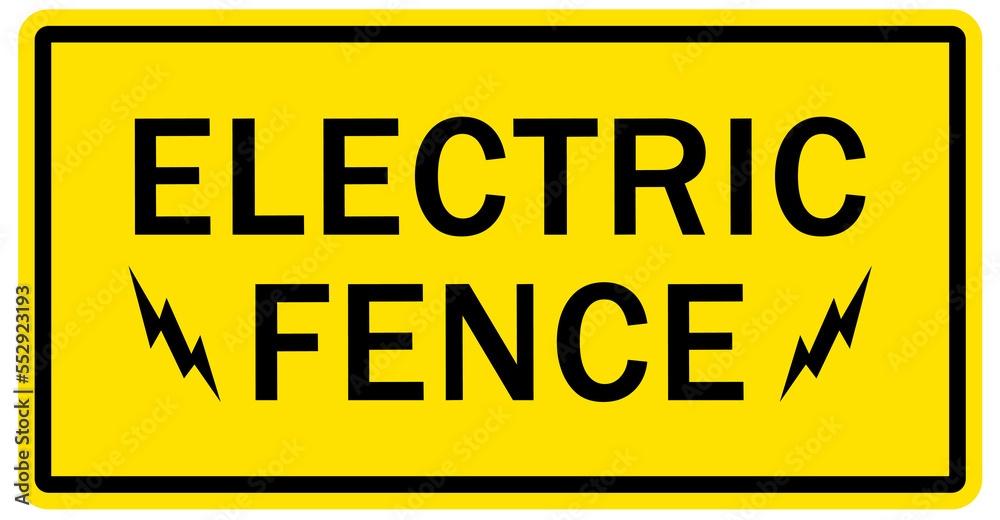 Electric fence sign and label Electric fence sign and label