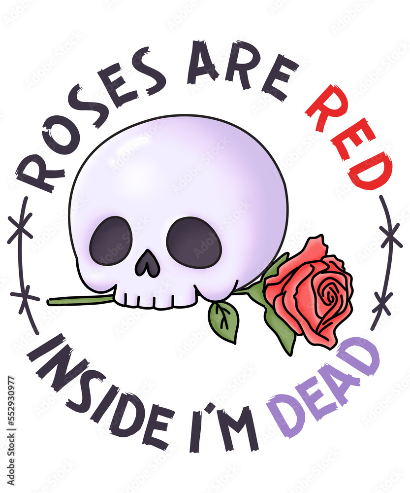 Valentine Roses are Red Inside I'm Dead
