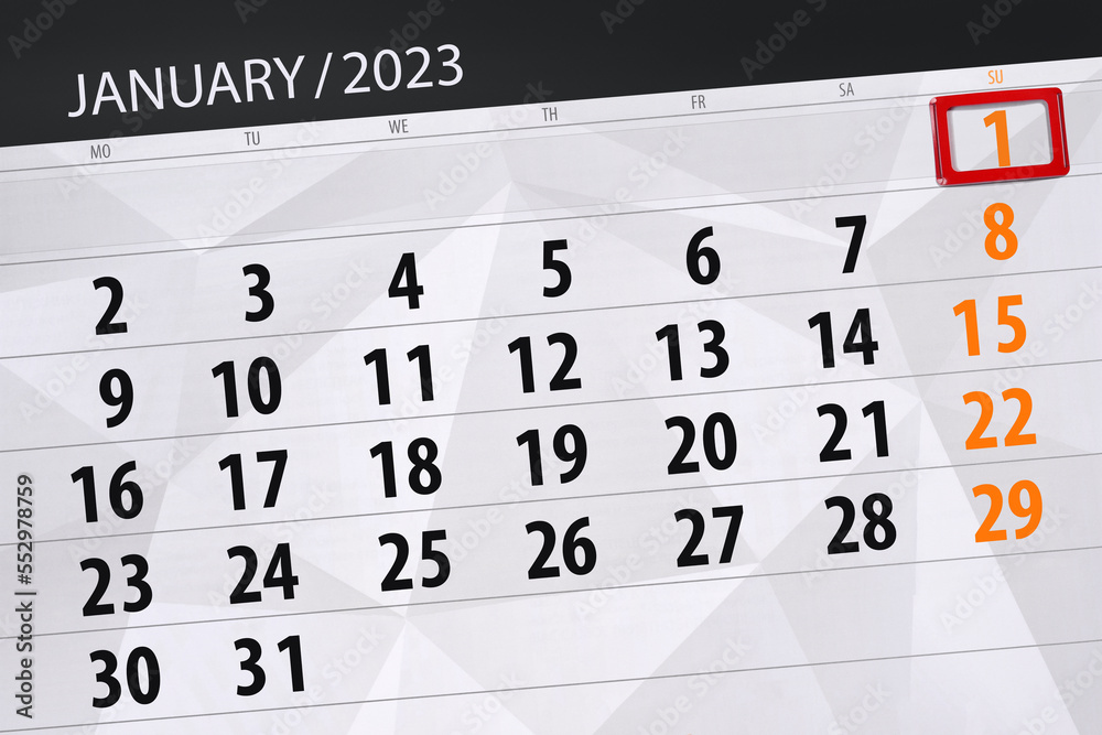 Fototapeta premium Calendar 2023, deadline, day, month, page, organizer, date, january, sunday, number 1