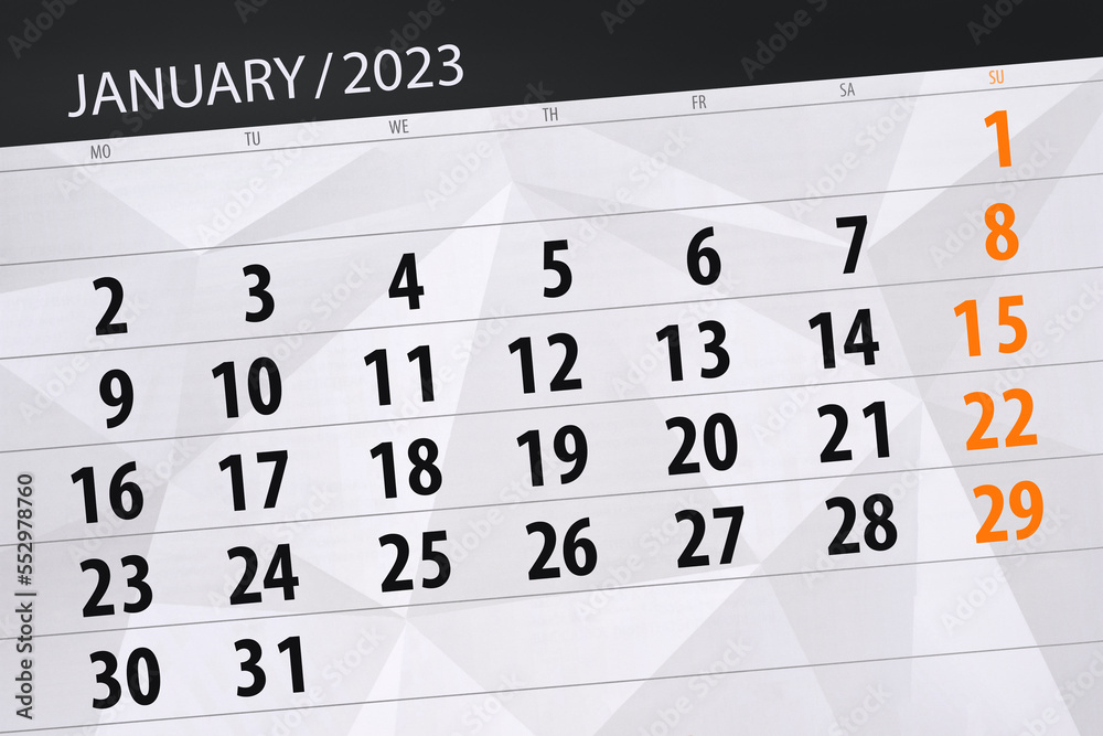 Fototapeta premium Calendar 2023, deadline, day, month, page, organizer, date, january