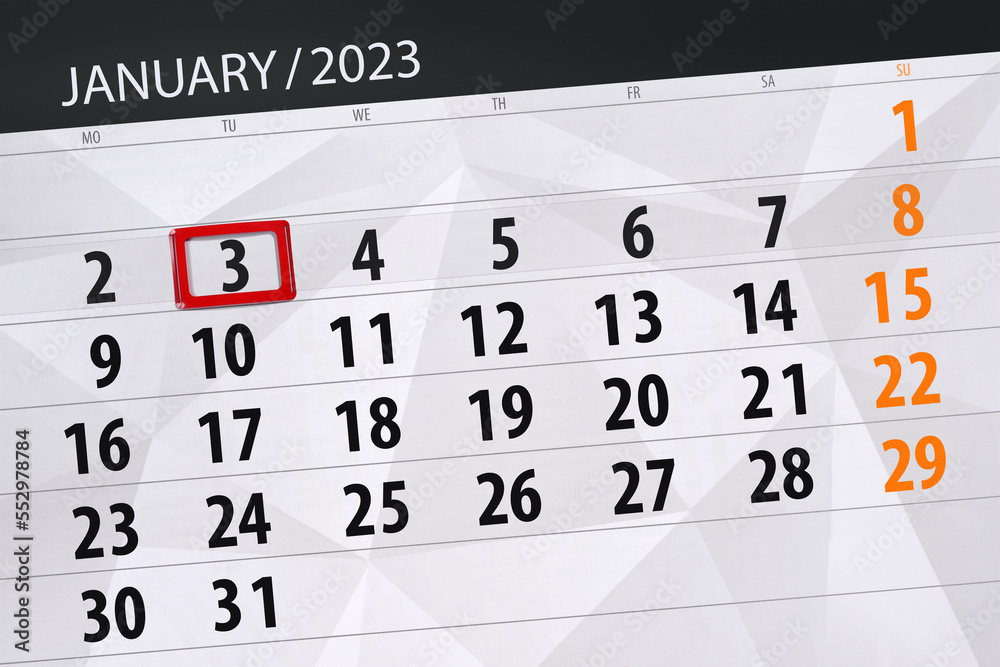 Fototapeta premium Calendar 2023, deadline, day, month, page, organizer, date, january, tuesday, number 3