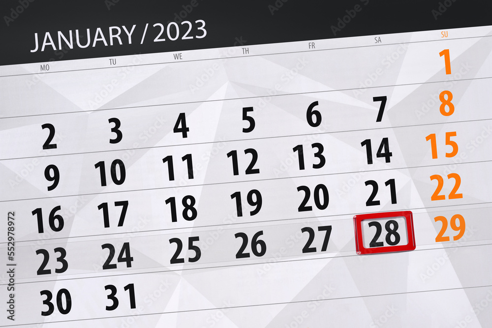Fototapeta premium Calendar 2023, deadline, day, month, page, organizer, date, january, saturday, number 28