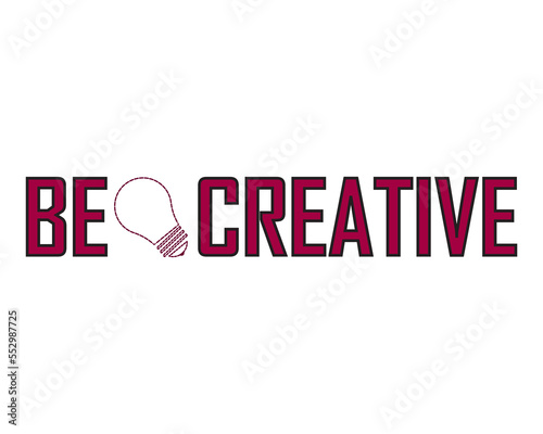Be creative, Light bulb logo vector illustration isolated on white background. 