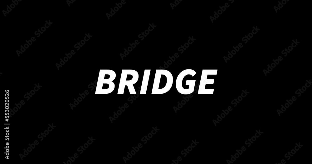BRIDGE text animation on black background. Modern text animation, written BRIDGE BRIDGE text animation on black background. Modern text animation, written BRIDGE