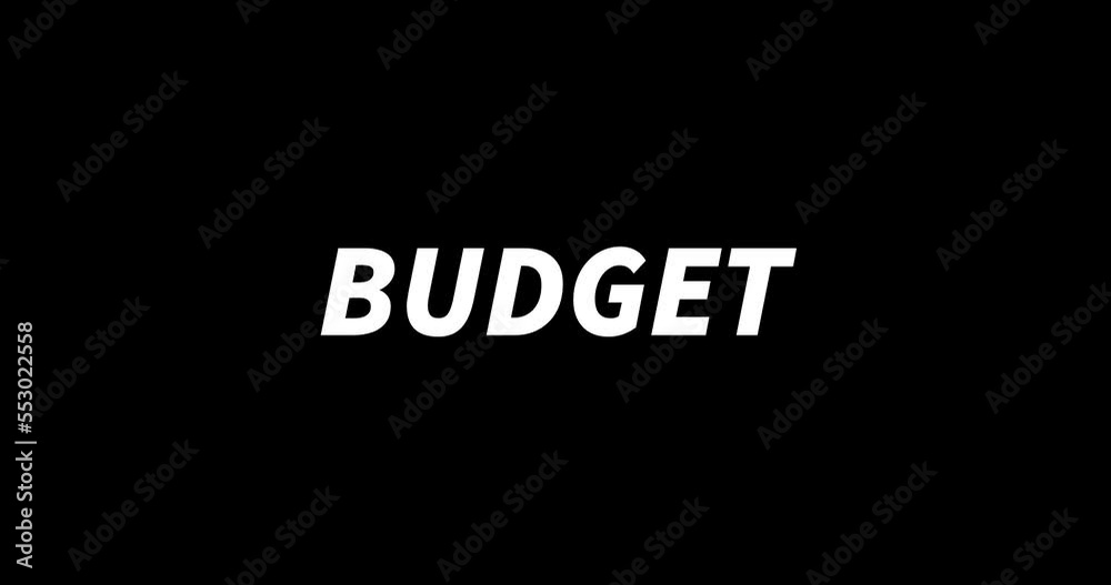 BUDGET text animation on black background. Modern text animation, written BUDGET BUDGET text animation on black background. Modern text animation, written BUDGET